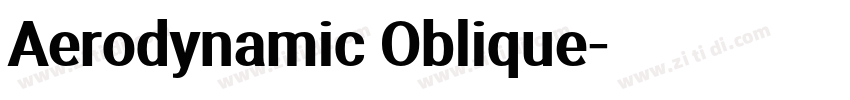 Aerodynamic Oblique字体转换